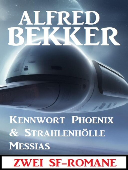 Title details for Zwei SF-Romane by Alfred Bekker - Available